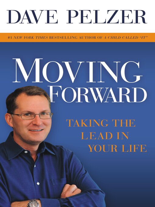 Title details for Moving Forward by Dave Pelzer - Available